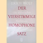 Der vierstimmige homophone Satz: Die stilistischen Merkmale des Kantionalsatzes zwischen door Erich Wolf