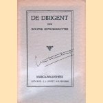 De dirigent
Wouter Hutschenruyter
€ 7,00 De dirigent
Wouter Hutschenruyter
€ 7,00