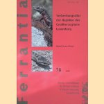 Verbreitungsatlas der Reptilien des Großherzogtums Luxemburg
Roland Proess
€ 15,00 Verbreitungsatlas der Reptilien des Großherzogtums Luxemburg
Roland Proess
€ 15,00