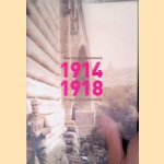 1914-1918 door Beno&icirc;t Majerus e.a.