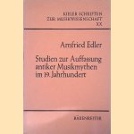 Studien zur Auffassung antiker Musikmythen im 19. Jahrhundert
Arnfried Edler
&euro;&nbsp;15,00