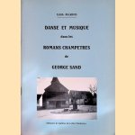 Danse et musique dans les Romans Champetres de George Sand door Edith Marois