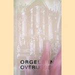 Orgels in Overijssel
Maarten Seijbel
€ 8,00 Orgels in Overijssel
Maarten Seijbel
€ 8,00