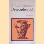 De gouden pot en andere verhalen door E.T.A. Hoffmann