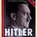 Hitler, een tiran in beeld door H. van Capelle