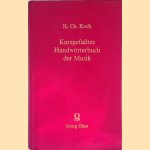 Kurzgefasstes Handwörterbuch der Musik: Für praktische Tonkünstler und für Dillettanten (Reprint)
Heinrich Christoph Koch
€ 30,00 Kurzgefasstes Handwörterbuch der Musik: Für praktische Tonkünstler und für Dillettanten (Reprint)
Heinrich Christoph Koch
€ 30,00