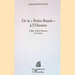 De la "Petite Russie" à l'Ukraine
Mykola Riabtchuok
€ 9,00 De la "Petite Russie" à l'Ukraine
Mykola Riabtchuok
€ 9,00