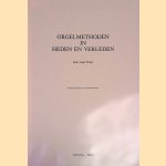 Orgelmethoden in heden en verleden
Jaap Dragt
€ 10,00 Orgelmethoden in heden en verleden
Jaap Dragt
€ 10,00