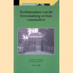 Rentmeesters van de Ennemaborg en hun voorouders: Een Fries-Groningse familiegeschiedenis 1650-1900 door H. Schuttev&acirc;er