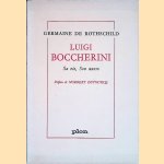 Luigi Boccherini. Sa vie, Son oeuvre door Gerrmaine de Rothschild
