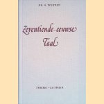 Zeventiende-eeuwse Taal
A. Weijnen
€ 10,00 Zeventiende-eeuwse Taal
A. Weijnen
€ 10,00