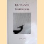 Schaduwkind door P.F. Thom&eacute;se