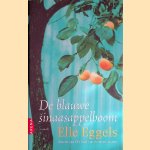 De blauwe sinaasappelboom
E. Eggels
€ 5,00 De blauwe sinaasappelboom
E. Eggels
€ 5,00