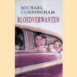 Bloedverwanten door Michael Cunningham e.a.
