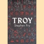 Troy door Stephen Fry
