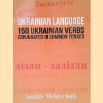 Ukrainian Language: 150 Ukrainian Verbs Conjugated in Common Tenses
Andriy Melnychuk
&euro;&nbsp;9,00