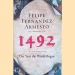1492 door Felipe Fernandez-Armesto