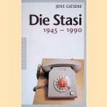 Die Stasi: 1945 - 1990
Jens Gieseke
&euro;&nbsp;10,00