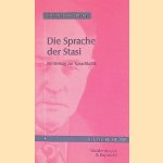 Die Sprache der Stasi: ein Beitrag zur Sprachkritik door Christian Bergmann