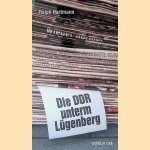 Die DDR unterm L&uuml;genberg: ein Report
Ralph Hartmann
&euro;&nbsp;8,00