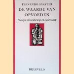 De waarde van opvoeden door Fernando Savater