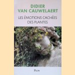 Les émotions cachées des plantes
Didier Van Cauwelaert
€ 8,00 Les émotions cachées des plantes
Didier Van Cauwelaert
€ 8,00