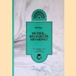 Muziek ... religieuze ervaring?: naar aanleiding van het "Te Deum" van Anton Bruckner door Wil Kox