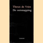 De ontsnapping
Theun de Vries
€ 6,00 De ontsnapping
Theun de Vries
€ 6,00