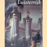 Luisterrijk: Nederlandse kerkorgels in beeld
Carel van Gestel
€ 6,00 Luisterrijk: Nederlandse kerkorgels in beeld
Carel van Gestel
€ 6,00