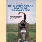 De luchtoorlog boven de Zaanstreek: oorlogsbelevenissen van een jeugdige Zaankanter
Bram Kemp
€ 12,50 De luchtoorlog boven de Zaanstreek: oorlogsbelevenissen van een jeugdige Zaankanter
Bram Kemp
€ 12,50