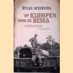 Op klompen door de dessa: Indiëgangers vertellen
Hylke Speerstra
€ 10,00 Op klompen door de dessa: Indiëgangers vertellen
Hylke Speerstra
€ 10,00