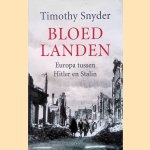 Bloedlanden: Europa tussen Hitler en Stalin
Timothy Snyder
€ 30,00 Bloedlanden: Europa tussen Hitler en Stalin
Timothy Snyder
€ 30,00
