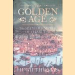 The Golden Age: The Spanish Empire of Charles V
Hugh Thomas
€ 20,00 The Golden Age: The Spanish Empire of Charles V
Hugh Thomas
€ 20,00