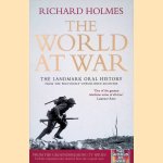 The World at War: The Landmark Oral History from the Previously Unpublished Archives
Richard Holmes
€ 10,00 The World at War: The Landmark Oral History from the Previously Unpublished Archives
Richard Holmes
€ 10,00