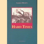 Hard Times: For These Times door Charles Dickens