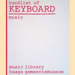 Handlist of the Collection of Keyboard Music
Clemens von Gleich
€ 15,00 Handlist of the Collection of Keyboard Music
Clemens von Gleich
€ 15,00