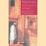 De ketting naar de hemel, een voettocht door het oude Ethiopi&euml; door Philip Marsden