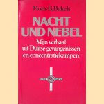 Nacht und Nebel: mijn verhaal uit Duitse gevangenissen en concentratiekampen
Floris B. Bakels
€ 12,50 Nacht und Nebel: mijn verhaal uit Duitse gevangenissen en concentratiekampen
Floris B. Bakels
€ 12,50