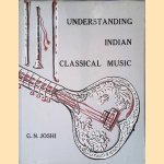 Understanding Indian Classical Music
G.N. Joshi
€ 8,00 Understanding Indian Classical Music
G.N. Joshi
€ 8,00