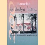 Harmelen: de klokken luiden... : tweehonderd jaar St. Bavokerk in Harmelen, 1795-1995
A.H. van Rooijen
€ 12,50 Harmelen: de klokken luiden... : tweehonderd jaar St. Bavokerk in Harmelen, 1795-1995
A.H. van Rooijen
€ 12,50
