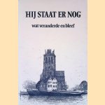 'Hij staat er nog', wat veranderde en bleef
Wim Sterk
€ 15,00 'Hij staat er nog', wat veranderde en bleef
Wim Sterk
€ 15,00