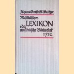 Musikalisches Lexikon, oder, Musikalische Bibliothek, 1732
Johann Gottfried Walther
€ 30,00 Musikalisches Lexikon, oder, Musikalische Bibliothek, 1732
Johann Gottfried Walther
€ 30,00