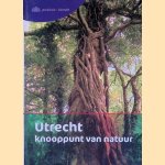 Utrecht: knooppunt van natuur
Bart Siebelink e.a.
€ 10,00 Utrecht: knooppunt van natuur
Bart Siebelink e.a.
€ 10,00