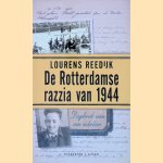 De Rotterdamse razzia van 1944: dagboek van een scholier
L. Reedijk
€ 10,00 De Rotterdamse razzia van 1944: dagboek van een scholier
L. Reedijk
€ 10,00