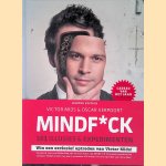 Mindf*ck: 101 illusies & experimenten door Victor Mids e.a.