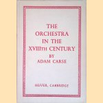 The Orchestra In The XVIIIth Century
Adam Carse
€ 15,00 The Orchestra In The XVIIIth Century
Adam Carse
€ 15,00
