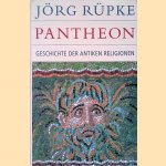 Pantheon: Geschicte der antiken Religionen
J&ouml;rg R&uuml;pke
&euro;&nbsp;20,00