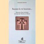 Raconte la vie heureuse: souvenirs d'une survivante de la grande famine en Ukraine
Anastassia Lyssyvets
&euro;&nbsp;10,00