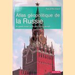 Atlas g&eacute;opolitique de la Russie
Pascal Marchand
&euro;&nbsp;10,00
