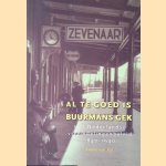 Al te goed is buurmans gek: het Nederlandse vreemdelingenbeleid 1840 - 1940
Cornelia Johanna Eijl e.a.
&euro;&nbsp;40,00